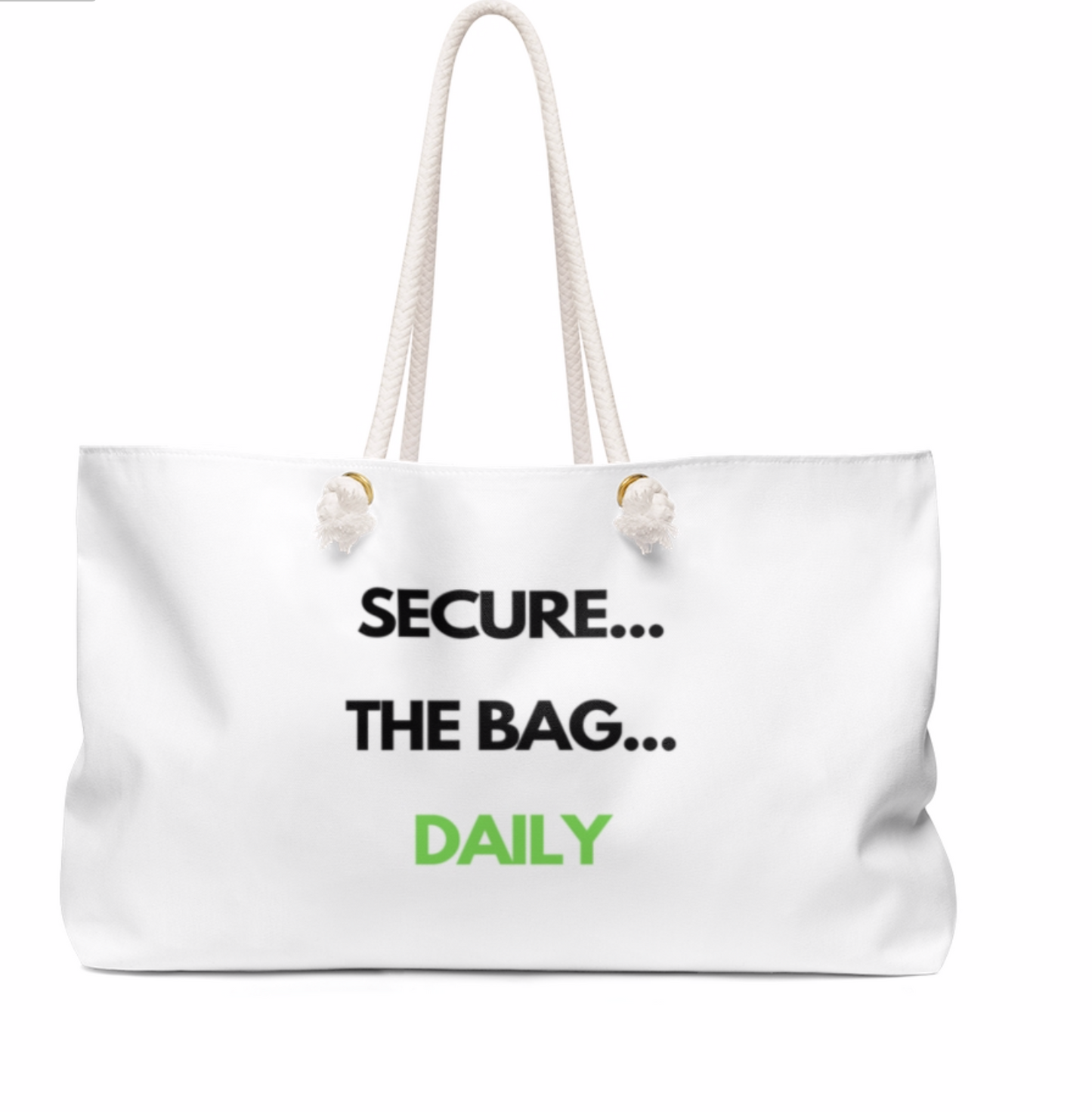 Every Day is Payday Weekender Bag