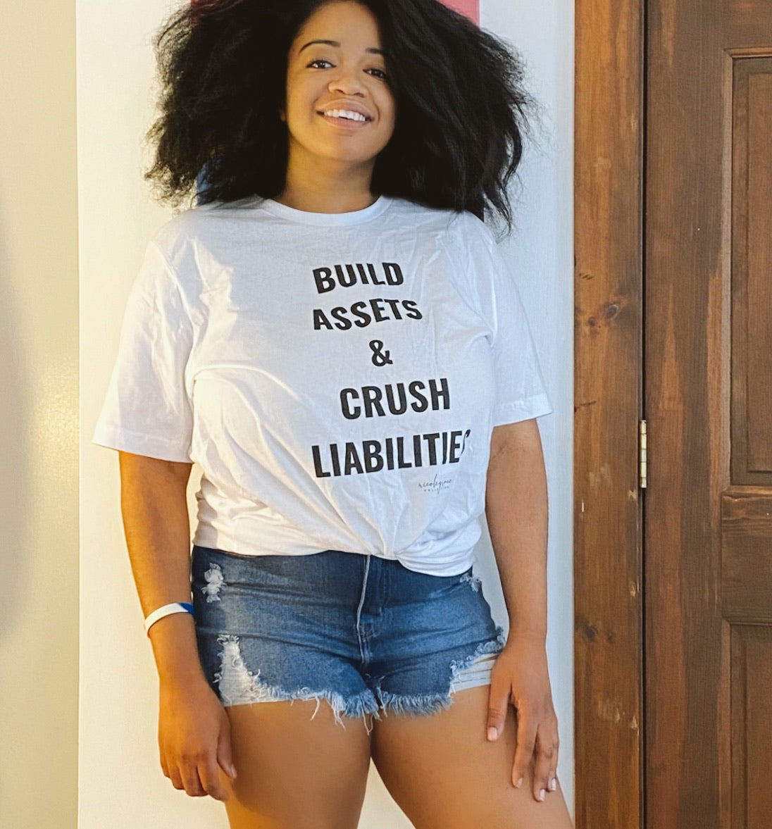 BUILD ASSETS CRUSH LIABILITIES TEE