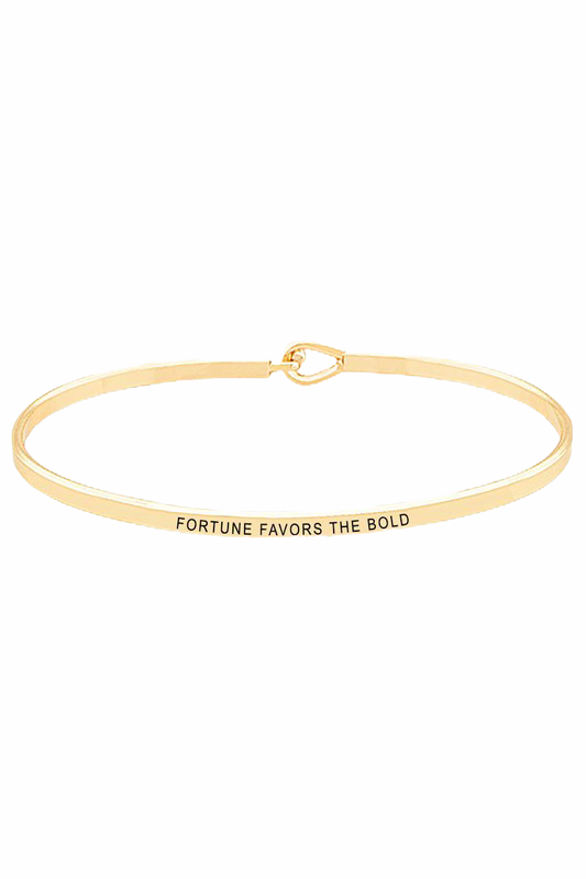 Fortune Favors The Bold Bracelet